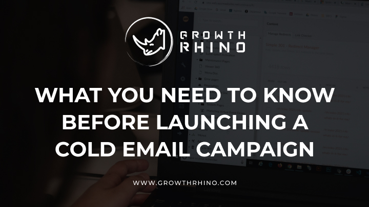 What You Need to Know Before Launching a Cold Email Campaign