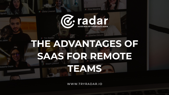 The Advantages of SaaS for Remote Teams