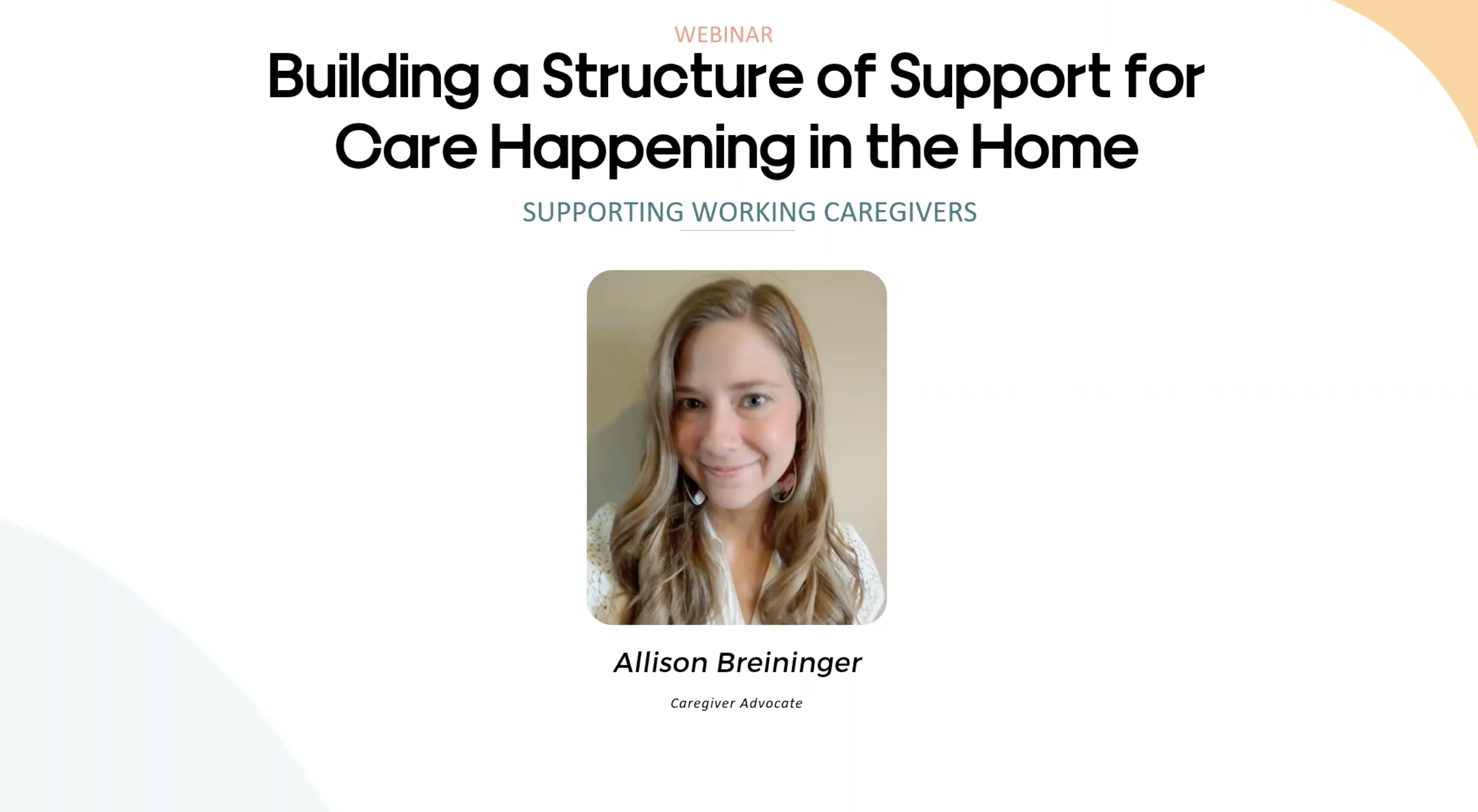 Watch: Building a Structure of Support for Care Happening in the Home