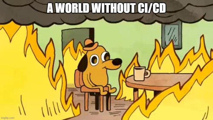 A world without CI/CD