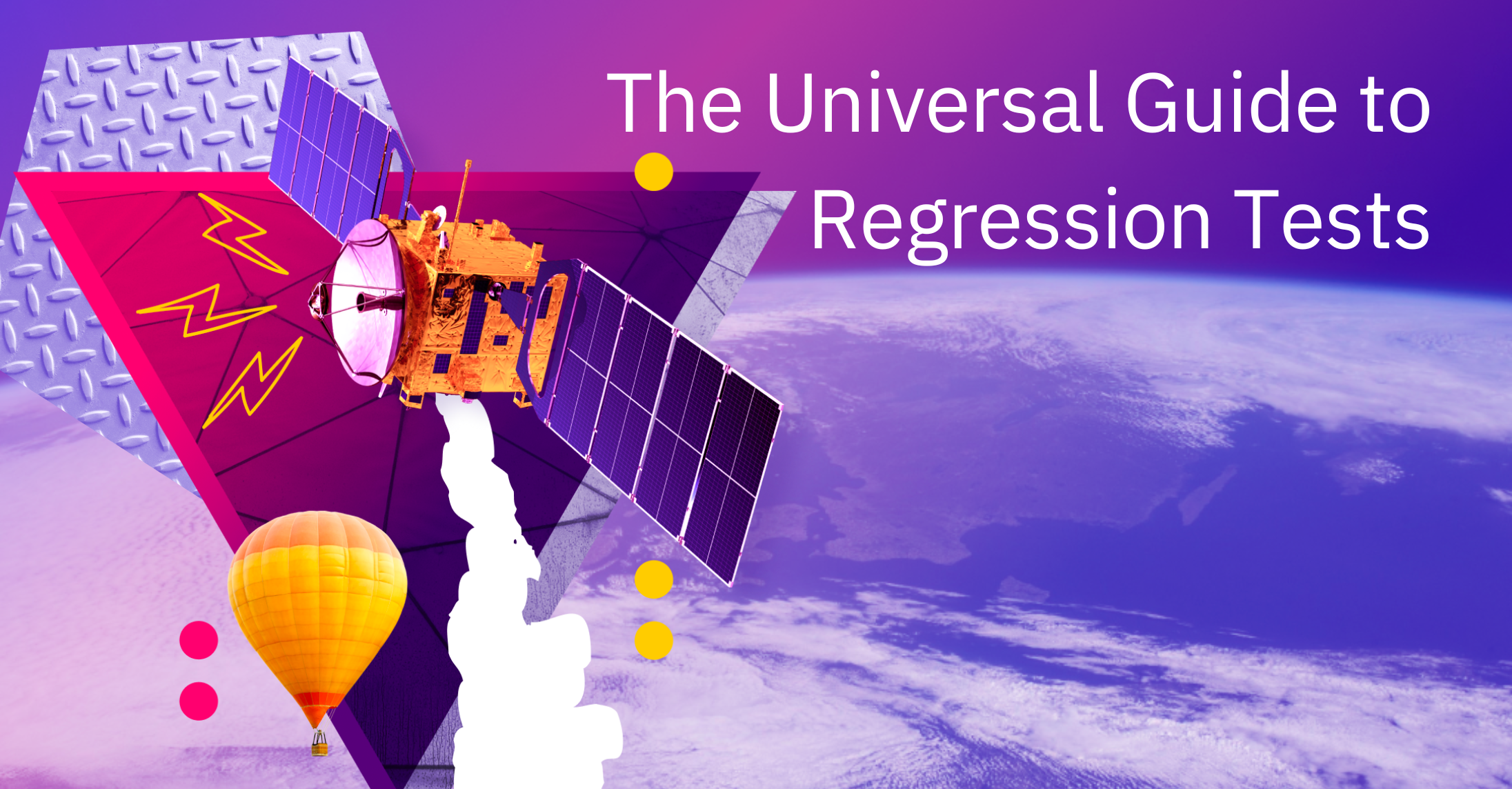 The Universal Guide to Regression Tests