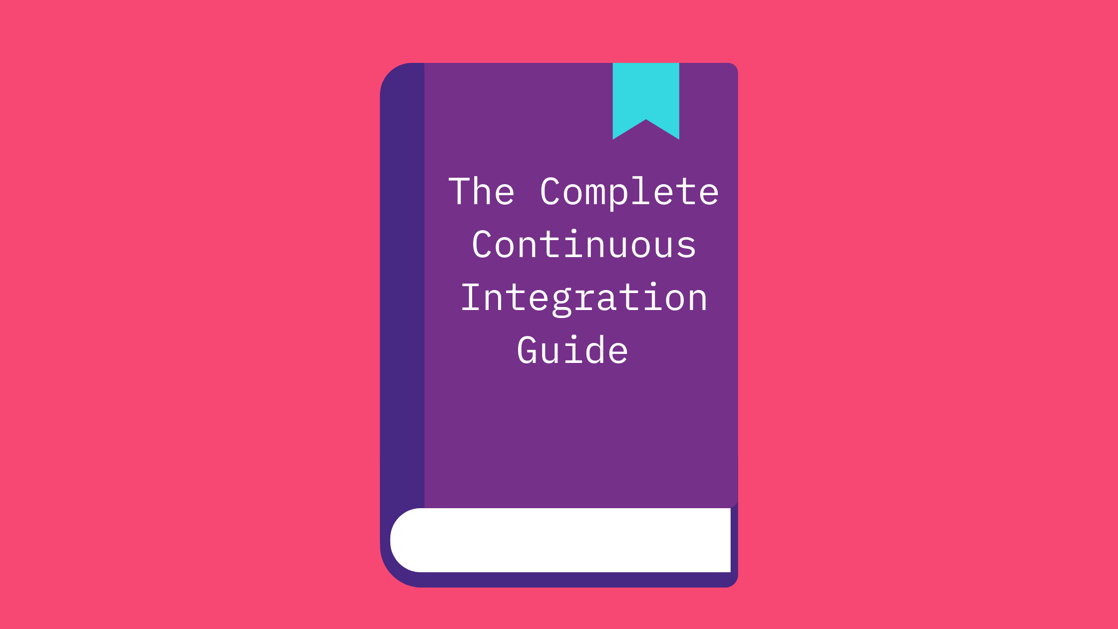 the-complete-continuous-integration-guide-launchable-inc