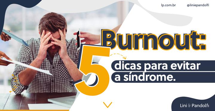 burnout-5-dicas-para-evitar-a-sindrome