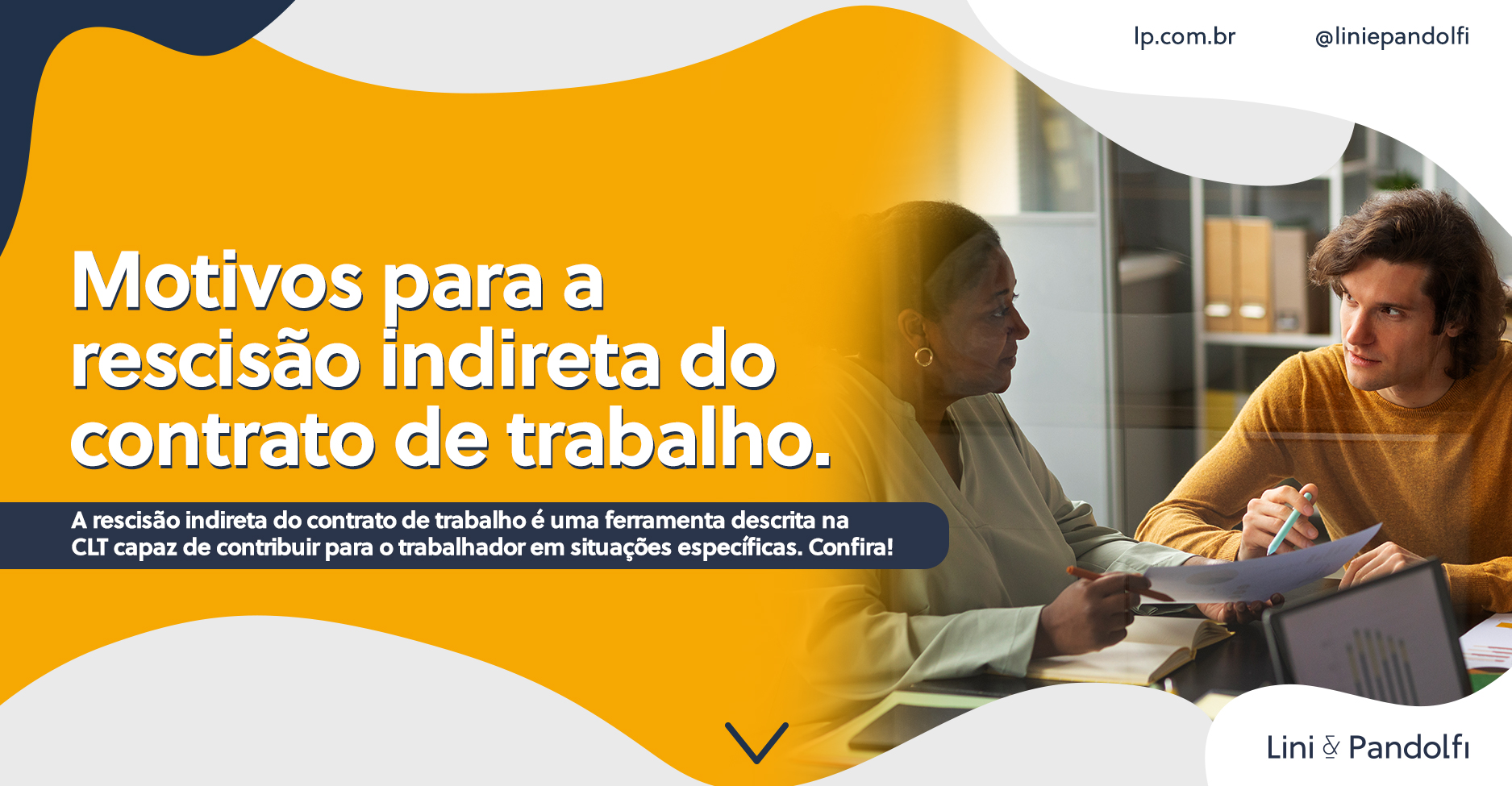 Motivos Para A Rescisão Indireta Do Contrato De Trabalho Lini And Pandolfi 5473