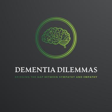Dementia Dilemmas podcast