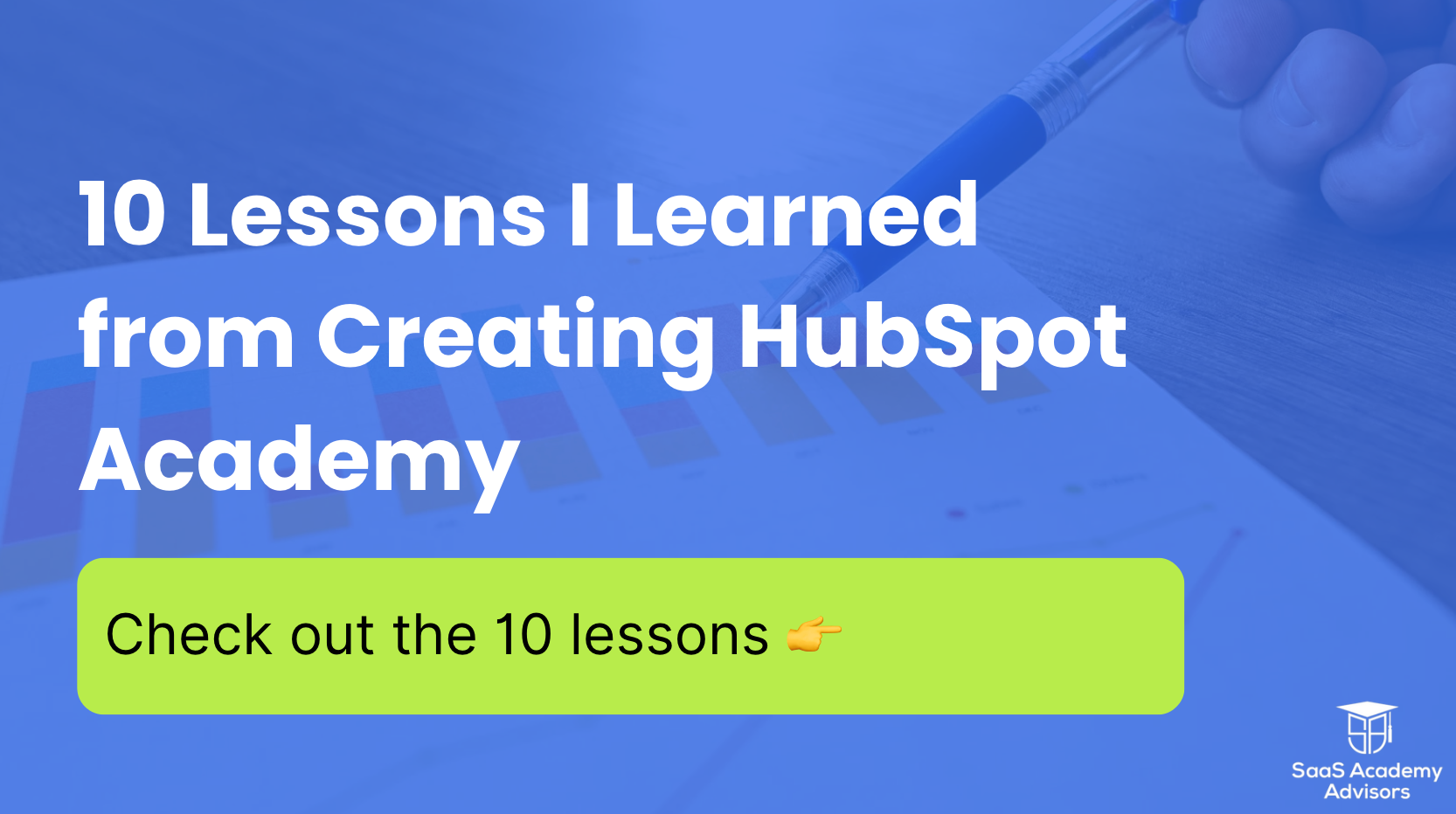 10 Lessons I Learned from Creating HubSpot Academy