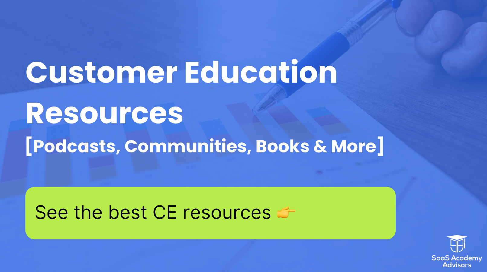 Top Customer Education Resources [Communities, Podcasts, Books]