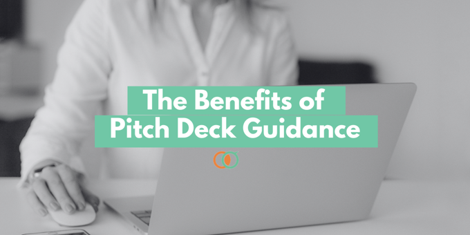 The Benefits of Pitch Deck Guidance