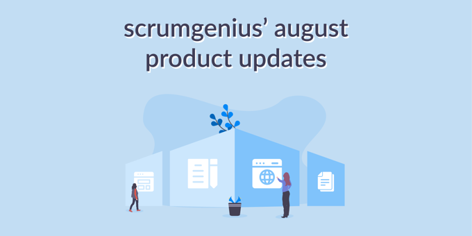 August Product Updates