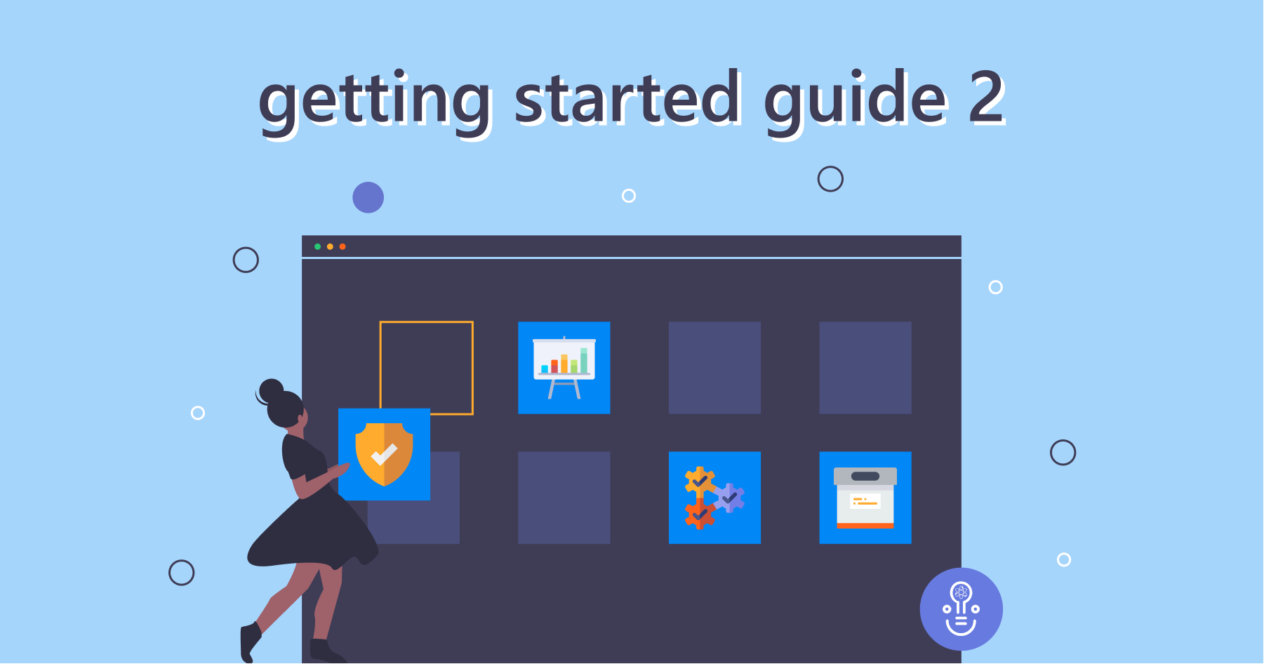 Getting Started Guide Part 2