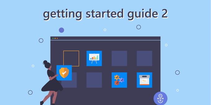Getting Started Guide Part 2
