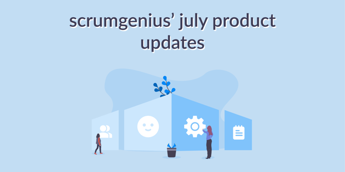 July Product Updates
