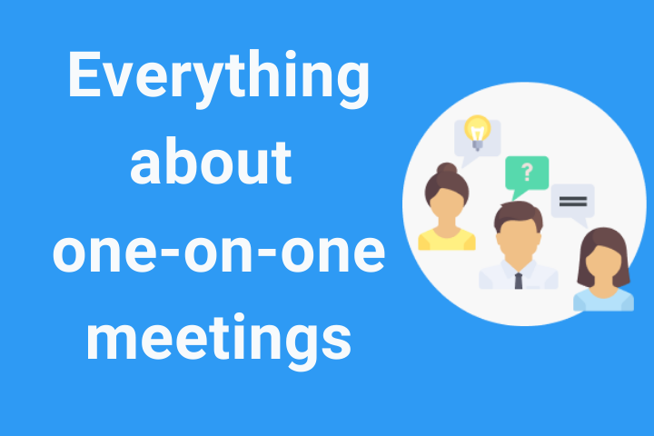 What Is A One On One Meeting