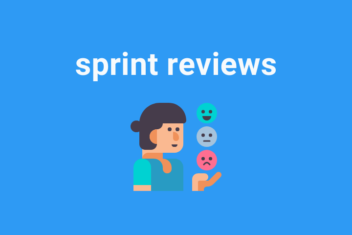 Everything you need to know about Sprint Reviews