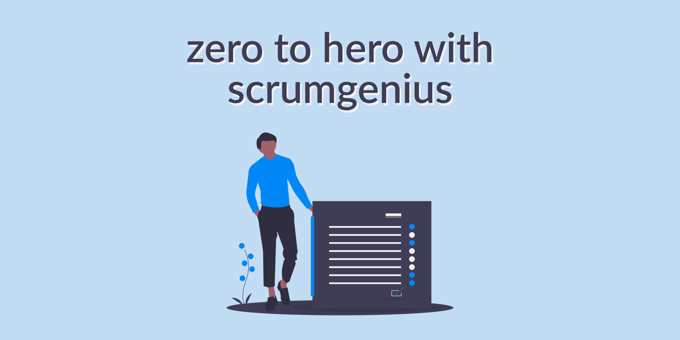 Go Zero to Hero with ScrumGenius