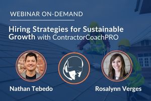Hiring Strategies for Sustainable Growth - Webinar On-Demand with ContractorCoachPRO