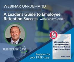 A Leader's Guide to Employee Retention Success with Randy Goruk