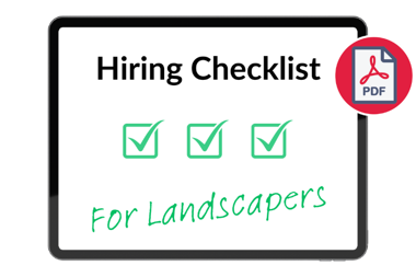 Seasonal Hiring Checklist for Landscapers