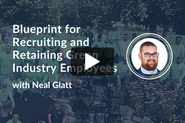 Blueprint for Recruiting & Retaining Green Industry Employees
