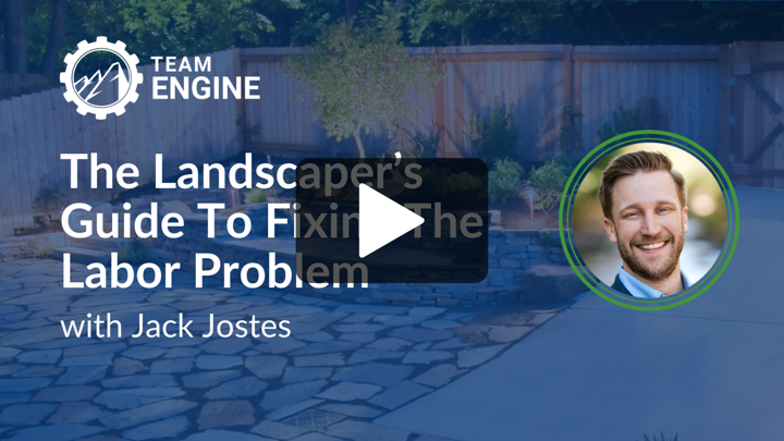 Webinar on-demand: The Landscaper's Guide to Fixing the Labor Problem