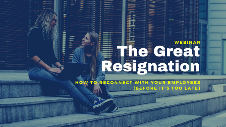 The Great Resignation Webinar