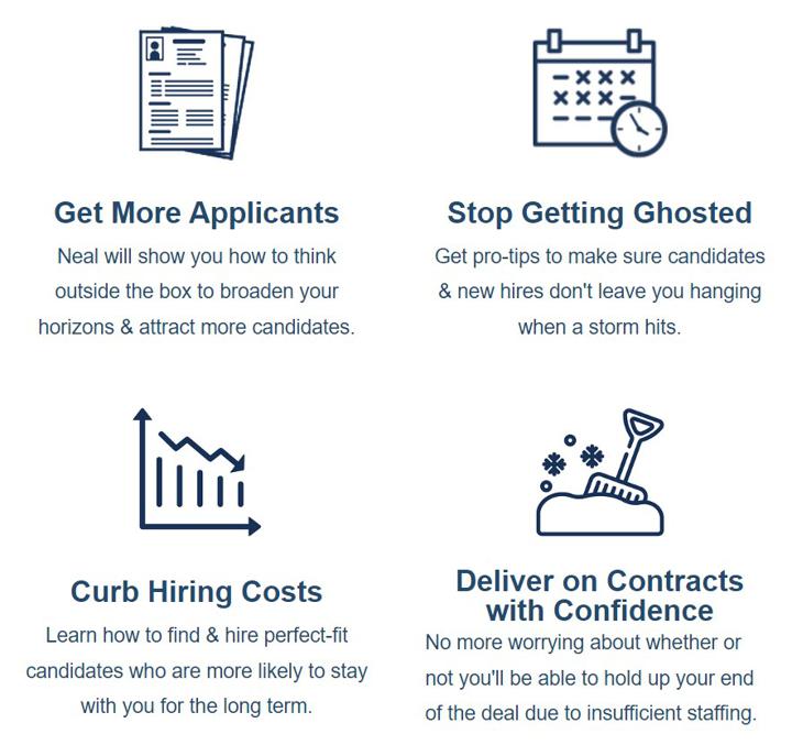 get more applicants, stop getting ghosted, curb hiring costs, and deliver on snow contracts with confidence