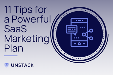 11 Tips for a Powerful SaaS Marketing Plan