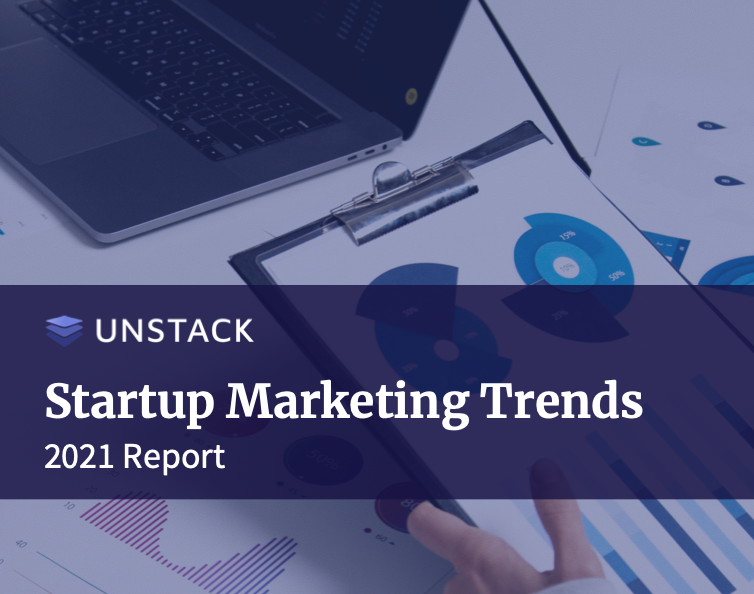 Startup Marketing Trends 2021 [DATA]