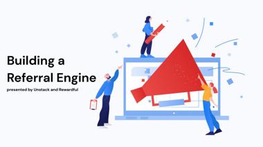 Building a Referral Engine